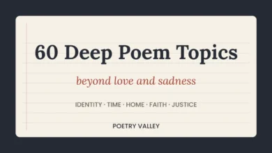 60 deep poem topics beyond love and sadness